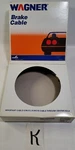 Wagner F116493 Brake Cable. Fixed Price $25.00.
