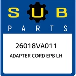 Subaru Adapter Cord Epb Lh 26018VA011, New Genuine Oem Part. Fixed Price $151.92.