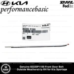 Genuine 82220P1100 Front Door Belt Outside Weatherstrip Rh For Kia Sportage. Fixed Price $85.00.