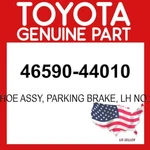 Toyota Genuine 46590-44010 Shoe Assy Parking Brake Lh NO.2 Oem 4659044010. Fixed Price $24.51.