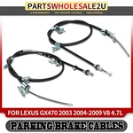 2X Rear Left & Right Side Parking Brake Cable For Lexus GX470 2003-2009 V8 4.7L. Fixed Price $37.20.