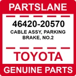 46420-20570 Toyota Oem Genuine Cable Assy, Parking Brake, NO.2. Fixed Price $63.35.