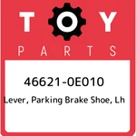 46621-0E010 Toyota Lever, Parking Brake Shoe, Lh 466210E010, New Genuine Oem. Fixed Price $28.50.