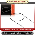 New Intermediate Side Parking Brake Cable Ford F-350 F-450 F-550 Super Duty. Fixed Price $12.99.