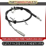 Rear Left Parking Brake Cable Ford Taurus Lincoln Mks 2010-2012 3.5L 3.7L. Fixed Price $24.99.