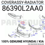 86390L2AA0 Genuine Hyundai / Kia Coverassy-radiator. Fixed Price $35.43.