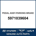 2000-2005 Hyundai XG300 Pedal Assembly-parking Brake Oem New 5971039604. Fixed Price $226.33.