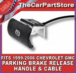 Parking Brake Release Pull Handle Cable For 99-06 Chevy Silverado Pickup Truck. Fixed Price $13.95.