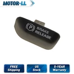 Dorman Parking Brake Pedal Release Handle For Gmc C1500 1995 1996 1997 1998 1999. Fixed Price $22.77.
