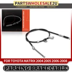 Rear Driver Parking Brake Cable For Toyota Matrix 2004-2008 L4 1.8L From 5/04. Fixed Price $21.99.