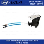 81320M6000 Oem Front Right Door Lock Latch Actuator Kia Forte 2019-2023. Fixed Price $90.25.