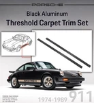 1974-1989 Porsche 911 Black Aluminum Threshold Carpet Trim Set 9015514192870K X2. Fixed Price $143.96.
