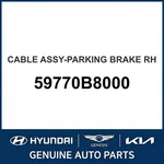 2013-2019 Hyundai Santa Fe Cable Assembly-parking Brake Oem New 59770B8000. Fixed Price $187.19.