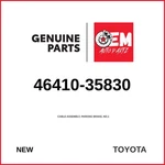 Genuine 2004-2005 Toyota Hilux Parking Brake Cable Assembly NO.1 46410-35830. Fixed Price $88.00.